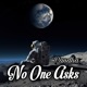 NO ONE ASKS Single
