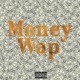 MONEYWAP Single