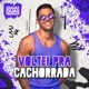 Voltei Pra Cachorrada Single