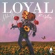 LOYAL Single