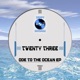 Ode To the Ocean Single