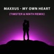My Own Heart Timster Ninth Remix Single
