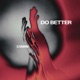 Do Better Single
