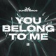 You Belong to Me Single