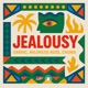JEALOUSY Single
