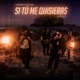 Si Tú Me Quisieras Acústico Single