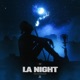 La Night Single