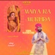 Maiya Ka Mukhda Single