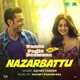 Nazarbattu From Yamla Pagla Deewana Phir Se Single