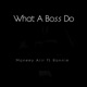What a Boss Do feat Ronnie Single