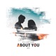 About You feat A Ti Single