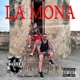 La Mona feat Palma Msc Single