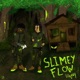 Slimey Flow Single