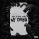 My dawg feat J Reid E man Single