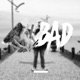 Bad Single