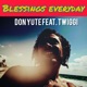 BLESSINGS EVERYDAY feat TWIGGI Single