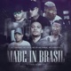 Made In Brasil feat Mc Magal Single