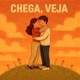Chega Veja feat Tibery Single