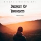 Deepest of Thoughts Single