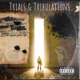 T T feat FBZ Stackoo FBZ Malc Luna Rozay Big Slum Keem Trials Tribulations Single
