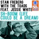 Sh Boom Life Could Be a Dream Remastered feat Jessie White with The Toads Single