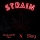 Strain feat Slug Single