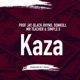 Kaza feat BLACK RHINO Donkoli Mr Teacher Simple X Single