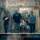 Pé do Morro feat A Visão de João Single