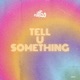 Tell U Something Short Edit Single