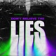 Don t Believe The Lies feat QuesThorough Single