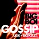 Gossip feat UGK Big K R I T Single