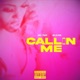 Callin Me feat AceDaKing Grace Single