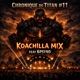 CHRONIQUE DU TITAN 11 feat 6Psyno Single