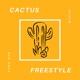Cactus Freestyle Single