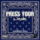Press Your Lines Single