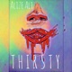 Thirsty Single