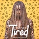 I m so tired feat HarryCane Single