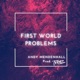 First World Problems Single