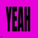 YEAH Single