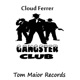 Gangster Club Single
