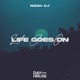 Life Goes On Single