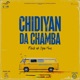Chidiyan Da Chamba Single