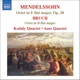Mendelssohn Octet in E Flat Major Op 20 Bruch Octet in B Flat Major