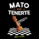 Mato por Tenerte Single