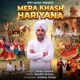 Mera Khash Hariyana Single