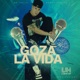 Goza la Vida feat Mr Taales Henry Santos Single