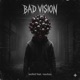 BAD VISION feat NouBou Single