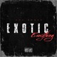 Exotic Everything Single