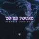 To Be Found Single