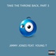 Take The Throne Back Pt 3 feat Young T EP